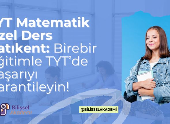 TYT Matematik Özel Ders Batıkent